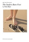 Male Nude Photography- The Surfer's Bare Fee - Nick Baer - 9781453884386