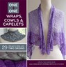 One + One: Wraps, Cowls & Capelets - SCHREIER,  Iris - 9781454708056