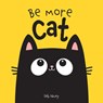 Be More Cat - Seb Davey - 9781454711964