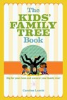 The Kids' Family Tree Book - Caroline Leavitt - 9781454923213