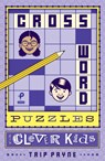 Crossword Puzzles for Clever Kids - Trip Payne - 9781454924821
