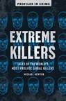 Extreme Killers - Michael Newton - 9781454939405
