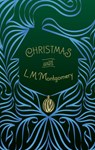 Christmas with L. M. Montgomery - L.M. Montgomery - 9781454944379