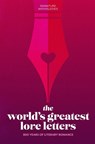 The World’s Greatest Love Letters - Various Authors - 9781454947523