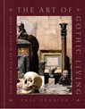 The Art of Gothic Living - Paul Gambino - 9781454951094