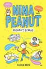 Nina Peanut: Creative Genius - Sarah Bowie - 9781454953265