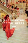 The Phantom of the Opera - Gaston Leroux - 9781454954590