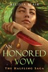 An Honored Vow - Melissa Blair - 9781454954941