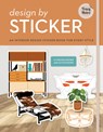 Design by Sticker: An Interior Design Sticker Book for Every Style - Tracy Metro - 9781454957775