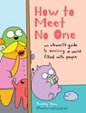 How to Meet No One - Ainsley Drew - 9781454958260