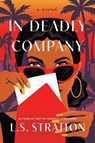 In Deadly Company - L.S. Stratton - 9781454960737