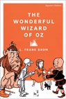 The Wonderful Wizard of Oz - L. Frank Baum - 9781454960867