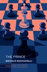 The Prince (Signature Editions) - Niccolo Machiavelli - 9781454961352