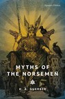 Myths of the Norsemen (Signature Editions) - H.A. Guerber - 9781454962472