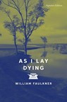 As I Lay Dying - William Faulkner - 9781454964612
