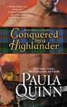 Conquered by a Highlander - Paula Quinn - 9781455510689