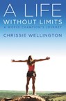 A Life Without Limits - Chrissie Wellington - 9781455510931
