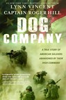 Dog Company - Lynn Vincent ; Captain Roger Hill - 9781455516230