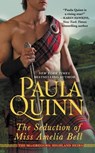 The Seduction of Miss Amelia Bell - Paula Quinn - 9781455519507