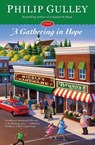 A Gathering in Hope - Philip Gulley - 9781455519828