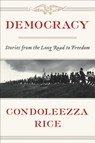 Democracy - Condoleezza Rice - 9781455540181
