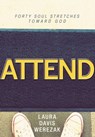 Attend - Laura Davis Werezak - 9781455541478