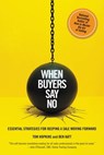 When Buyers Say No - Tom Hopkins ; Ben Katt - 9781455550586