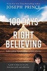 100 Days of Right Believing - Joseph Prince - 9781455557134
