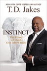Instinct - T. D. Jakes - 9781455557349