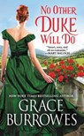 No Other Duke Will Do - Grace Burrowes - 9781455570010