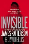 Invisible - James Patterson ; David Ellis - 9781455585038