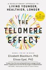 The Telomere Effect - Dr. Elizabeth Blackburn ; Dr. Elissa Epel - 9781455587971