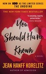 You Should Have Known - Jean Hanff Korelitz - 9781455599486