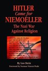 Hitler Came for Niemoeller - Leo Stein - 9781455605873