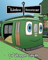 The Littlest Streetcar - Vernon Smith - 9781455621897