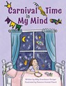 Carnival Time in My Mind - Abby Greenbaum Roniger - 9781455627929