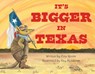 It's Bigger in Texas - Erin Rovin - 9781455628070