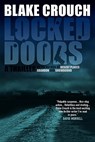 Locked Doors: A Novel of Terror - Blake Crouch - 9781456506667