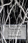 The Fall River Tragedy: A History of the Borden Murders - Michael W. Paulson - 9781456542184