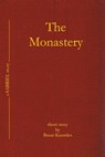 The Monastery - Brent Knowles - 9781458000934