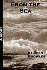From the Sea - Brent Knowles - 9781458010698