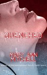 Quenched - Mary Ann Mitchell - 9781458028839