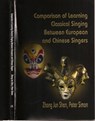Comparison of Learning Classical Singing between European and Chinese Singers - Peter Simon - 9781458029430
