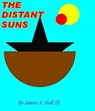 The Distant Suns - James A. Hall - 9781458056955