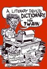 The Literary Devil's Dictionary - David Davis - 9781458059840