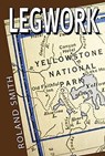 Legwork - Roland Smith - 9781458066855