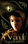 Waif (A fantasy short story) - Nigel Edwards - 9781458089076