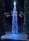 Die, Santa, Die - Ruth Pettite - 9781458089878