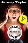 Tales with a Twist - Jeremy Taylor - 9781458101778