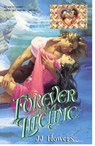 Forever and A Lifetime - JJ Flowers - 9781458102997